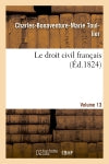 Le droit civil français. vol.13 Law