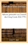 Adresse présentée au Conseil des Cinq Cents Politics & History