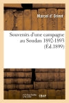 Souvenirs d'une campagne au Soudan 1892-1893 book