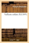 Vaillants soldats book