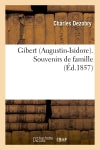Gibert (Augustin-Isidore). Souvenirs de famille. book