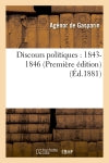 Discours politiques : 1843-1846 1ère édition book