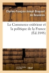 Le Commerce extérieur et la politique de la France book