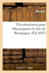 Divertissement pour Monseigneur le duc de Bourgogne book