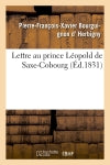 Lettre au prince Léopold de Saxe-Cobourg book
