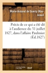Précis de ce qui a été dit , à l'audience du 31 juillet 1827, dans l'affaire Paulmier book