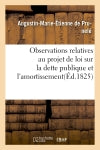 Observations relatives au projet de loi sur la dette publique et l'amortissement book