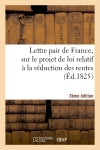 Lettre pair de France, sur le projet de loi relatif à la réduction des rentes 3e édition book