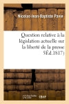 Question relative à la législation actuelle sur la liberté de la presse book