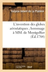 L'invention des globes aérostatiques hommage à MM. de Montgolfier book