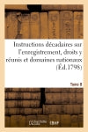 Instructions décadaires sur l'enregistrement, Tome 8 book