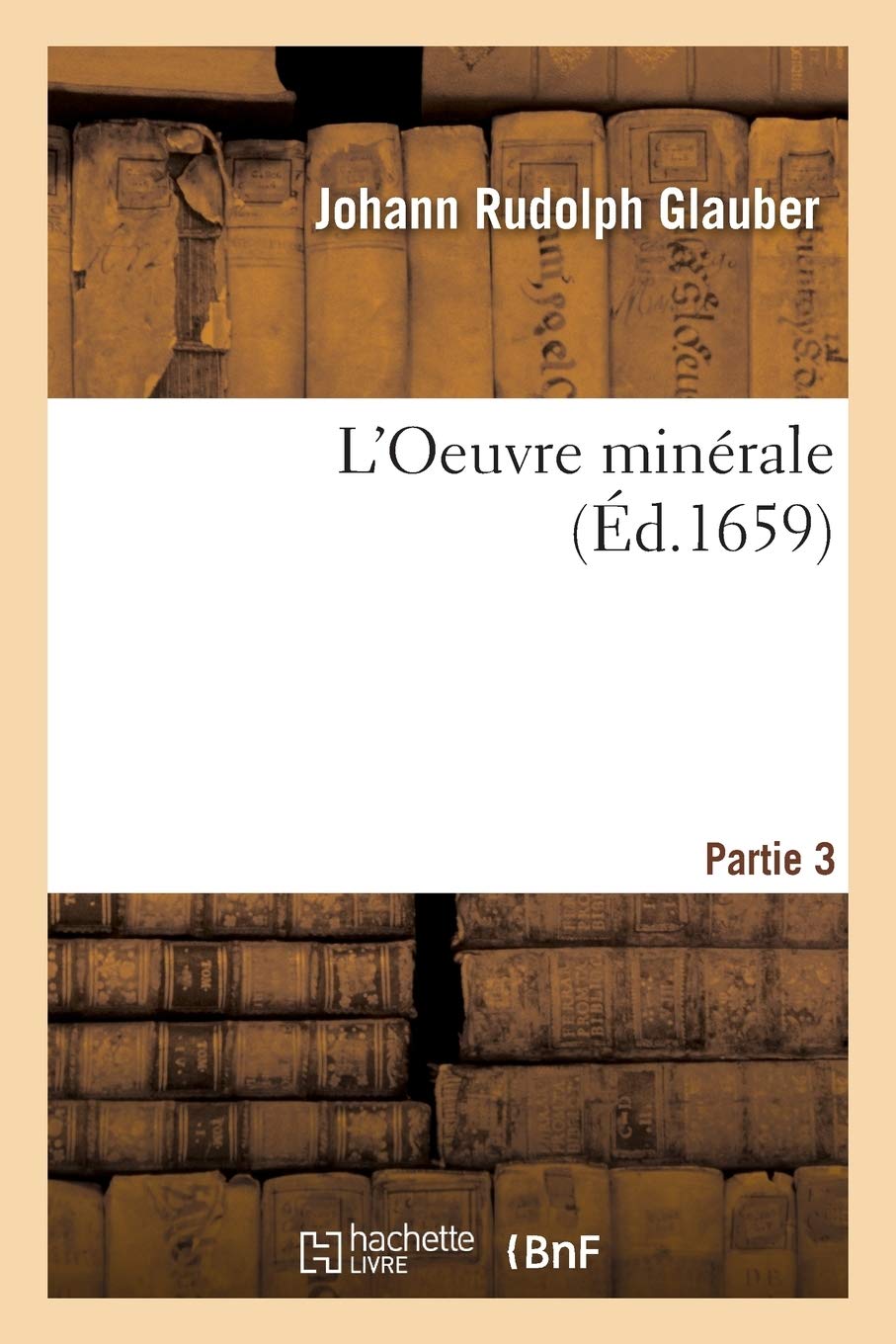 L'Oeuvre minérale Partie 3 book
