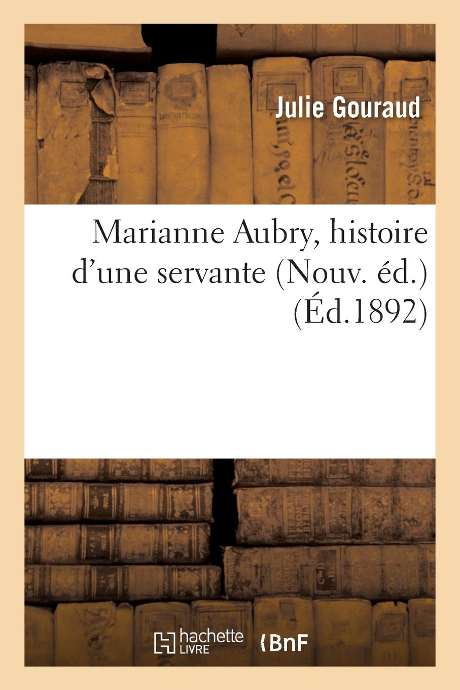 Marianne Aubry, histoire d'une servante Nouv. éd. book