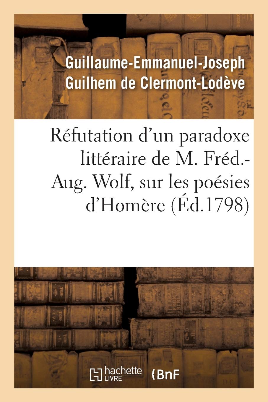 Réfutation d'un paradoxe littéraire, sur les poésies d'Homère book