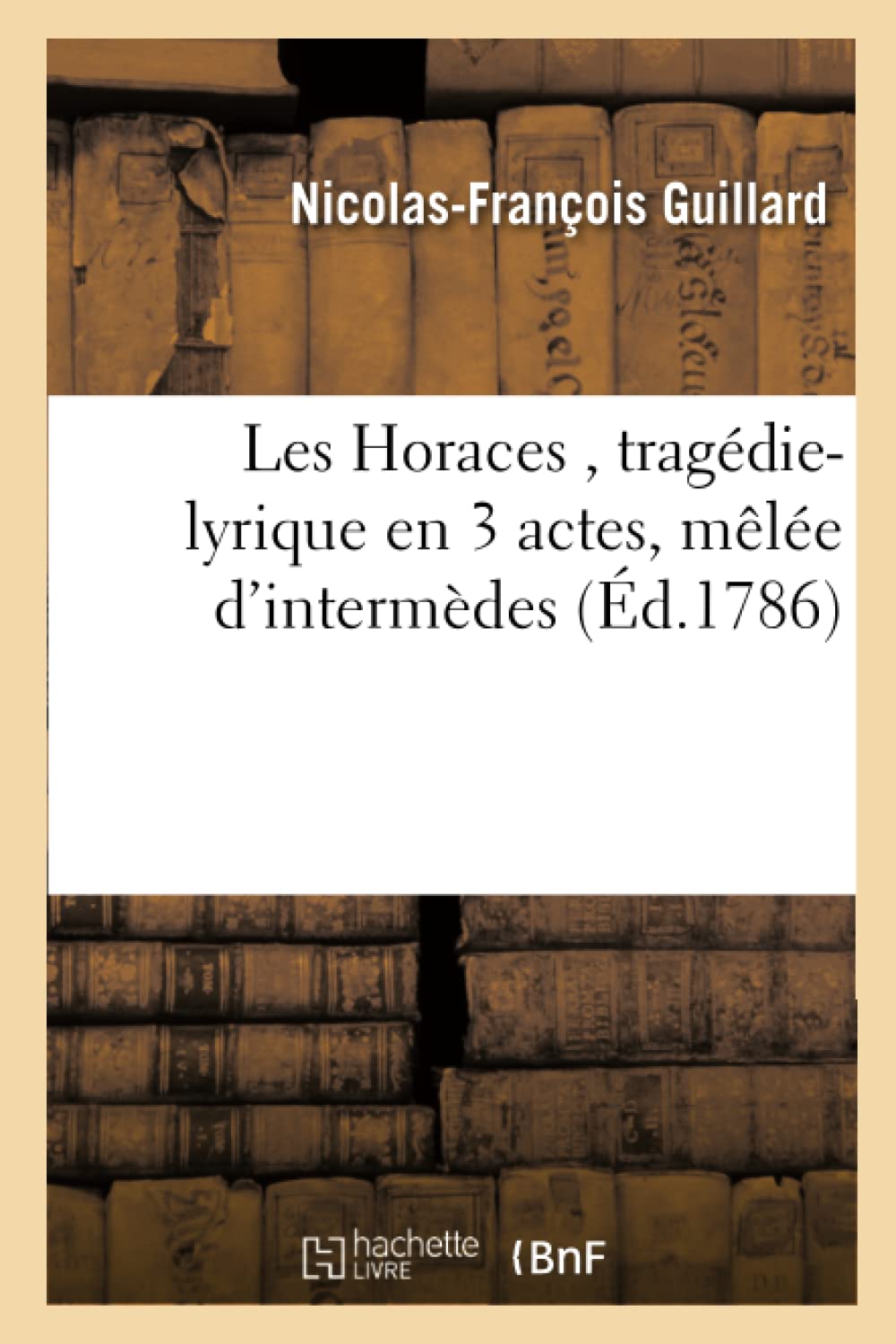Les Horaces , tragédie-lyrique en 3 actes book