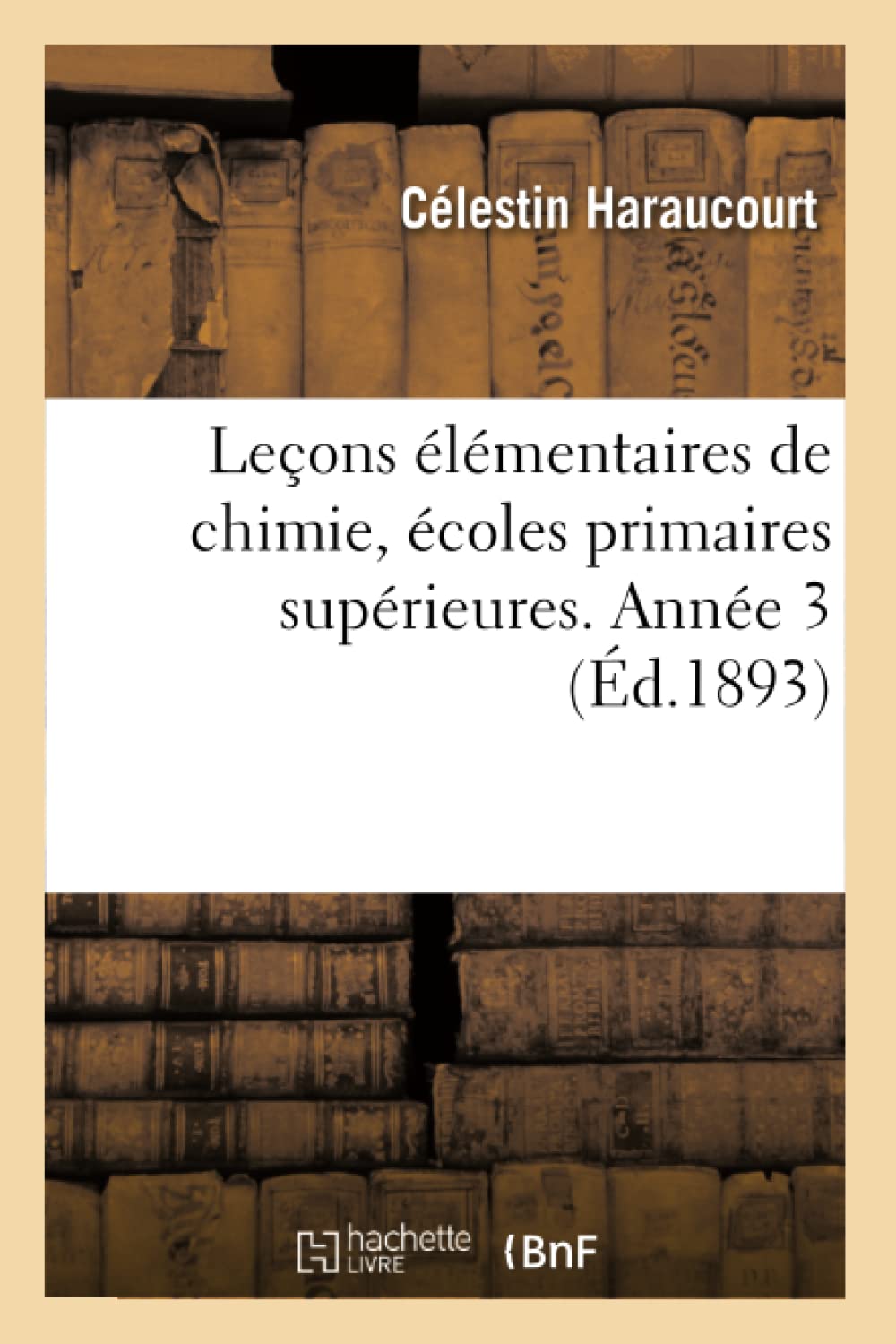 Leçons élémentaires de chimie, à l'usage des écoles primaires supérieures Année 3 book