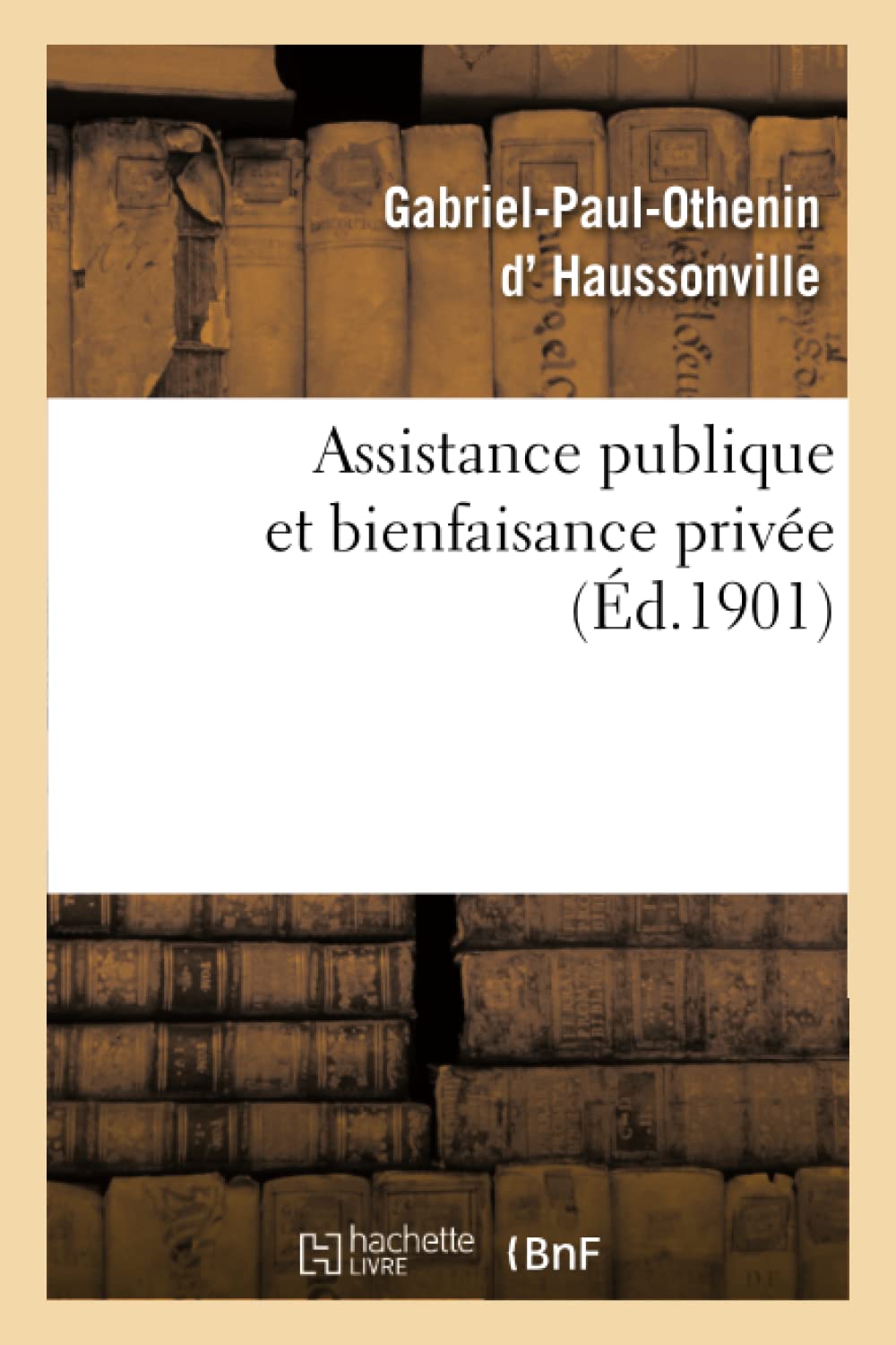Assistance publique et bienfaisance privée book