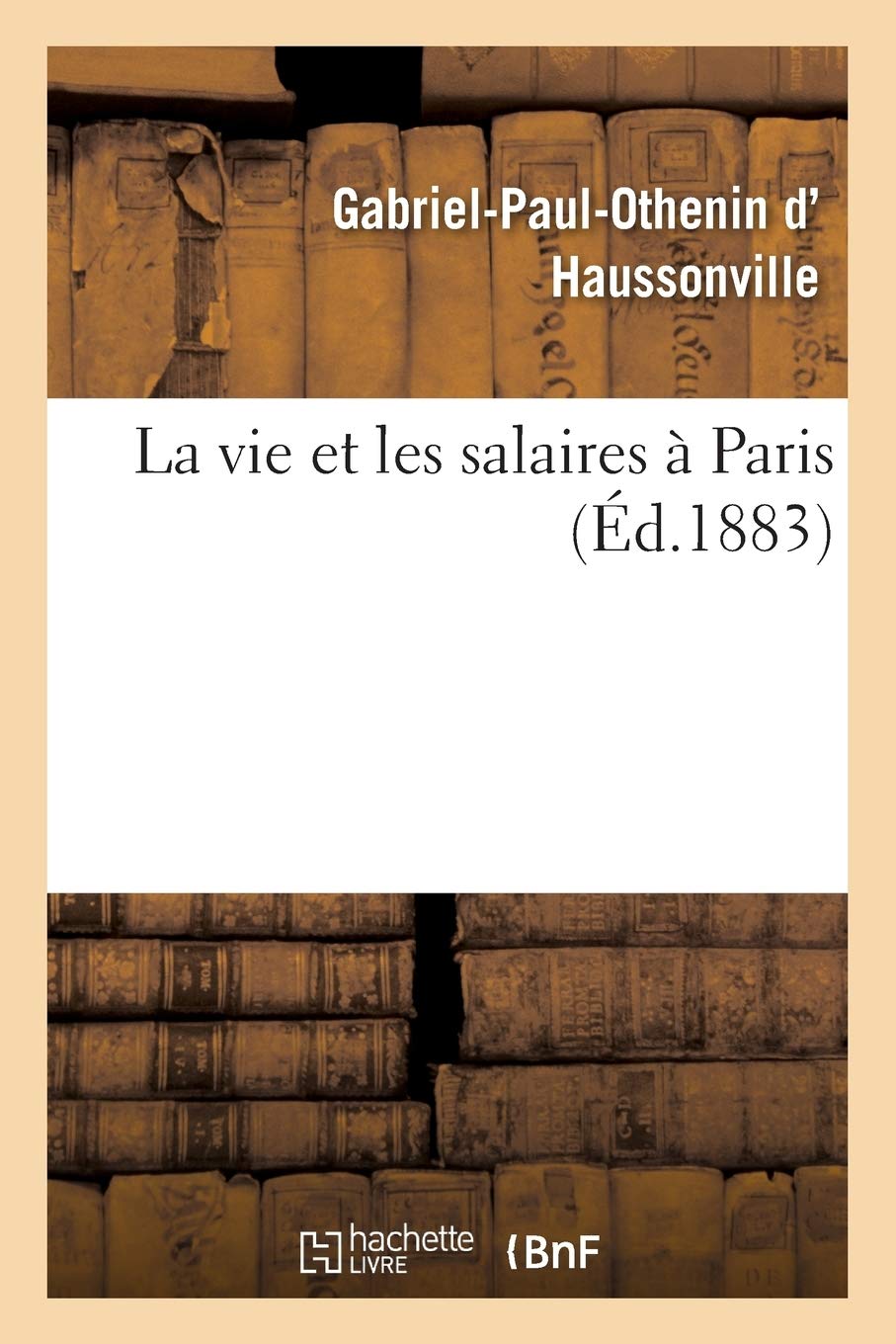La vie et les salaires à Paris book