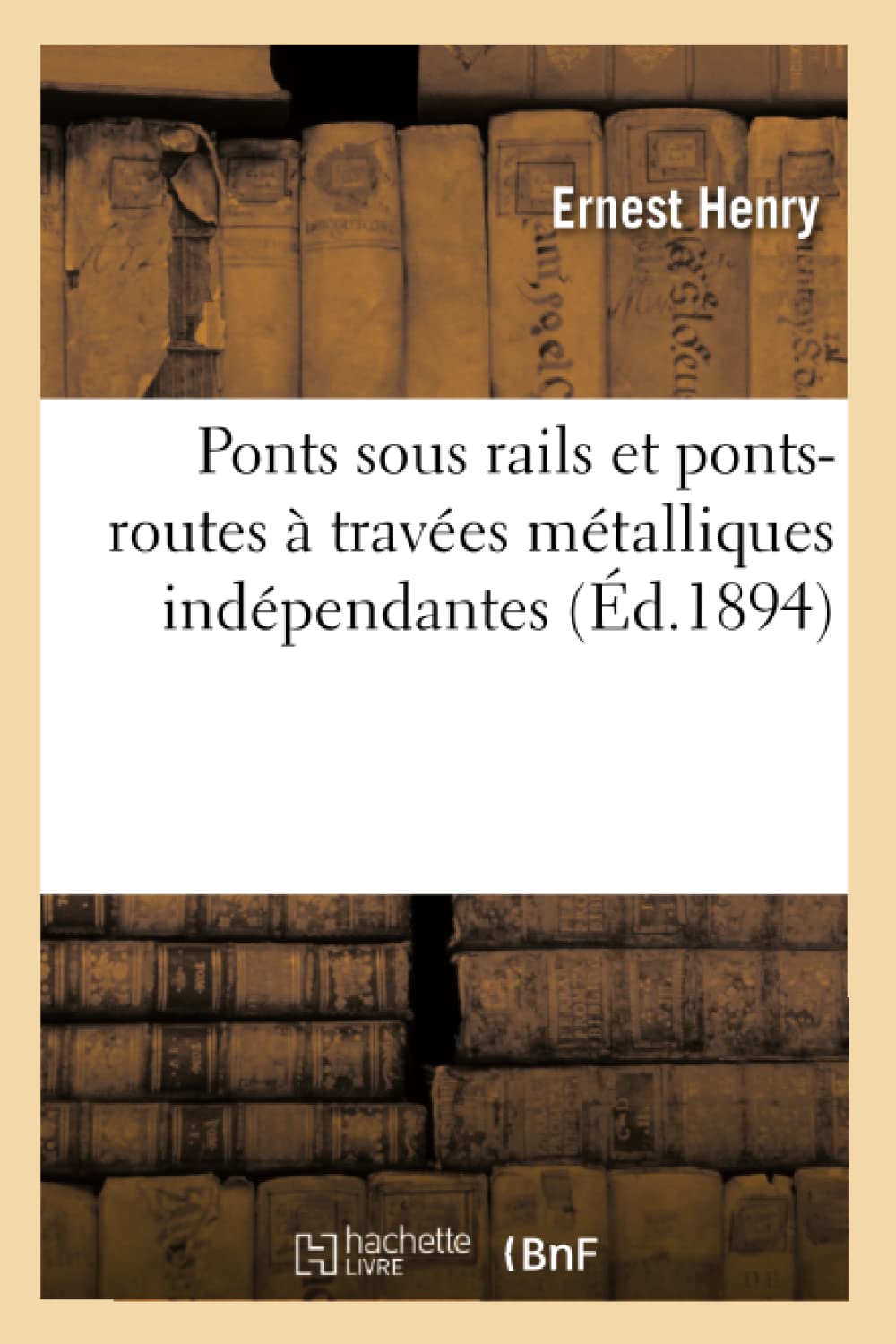 Ponts sous rails et ponts-routes à travées métalliques indépendantes book