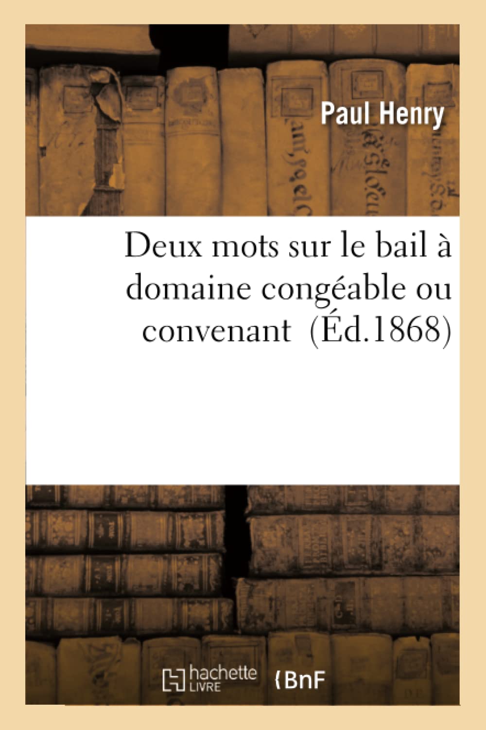Deux mots sur le bail à domaine congéable ou convenant book