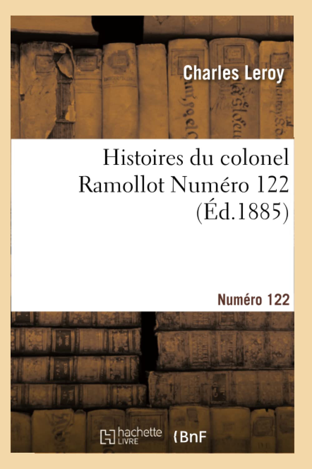 Histoires du colonel Ramollot Numéro 122 book