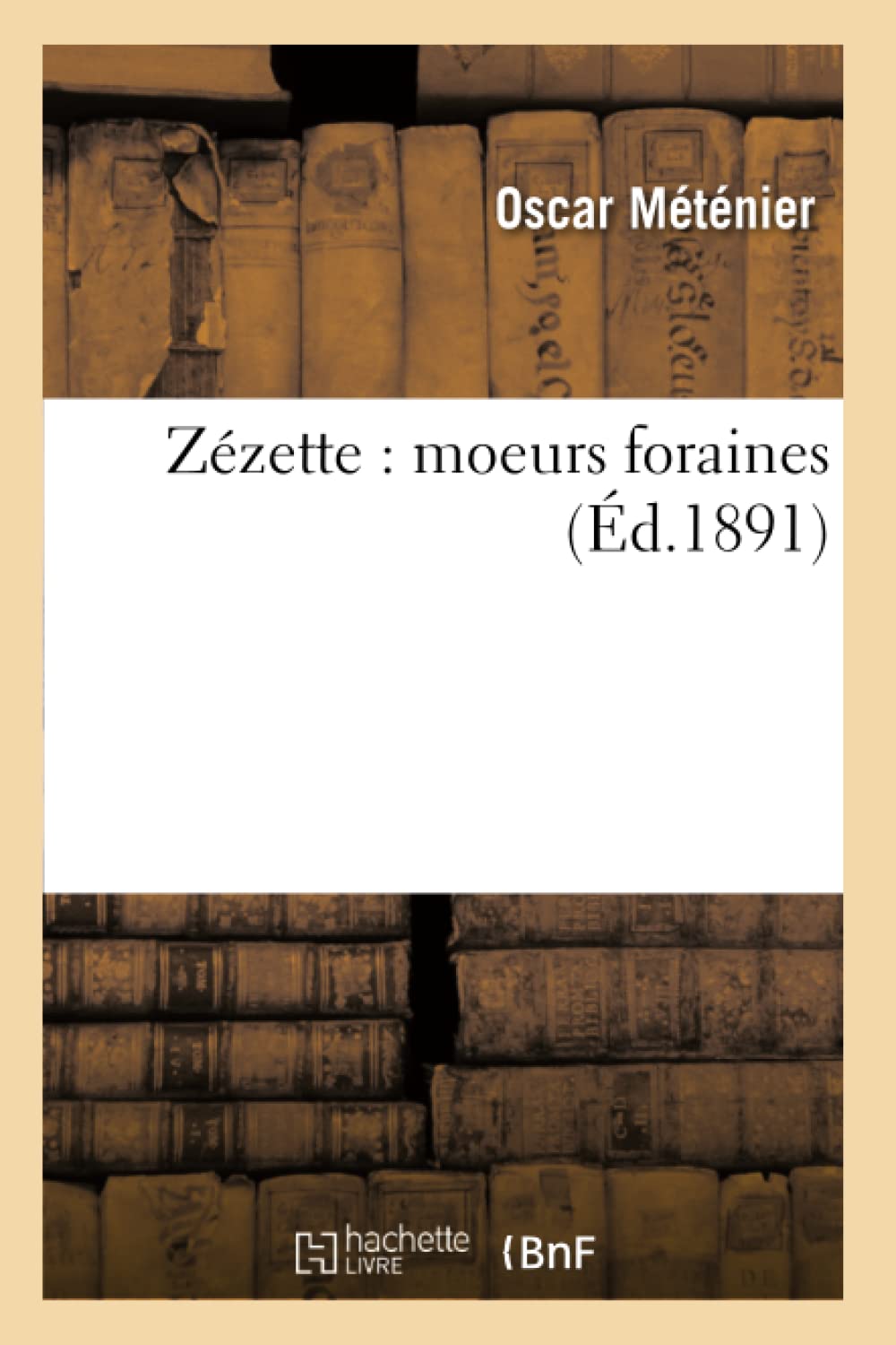 Zézette : moeurs foraines book