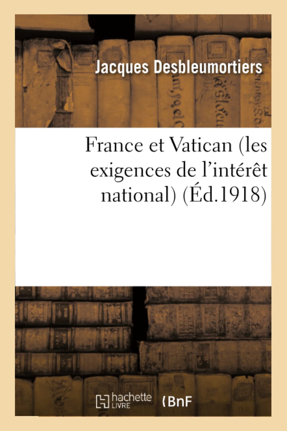 France et Vatican les exigences de l'intérêt national book