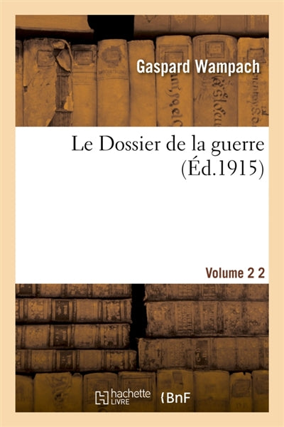 Product Image: Le dossier de la guerre. Vol. 2