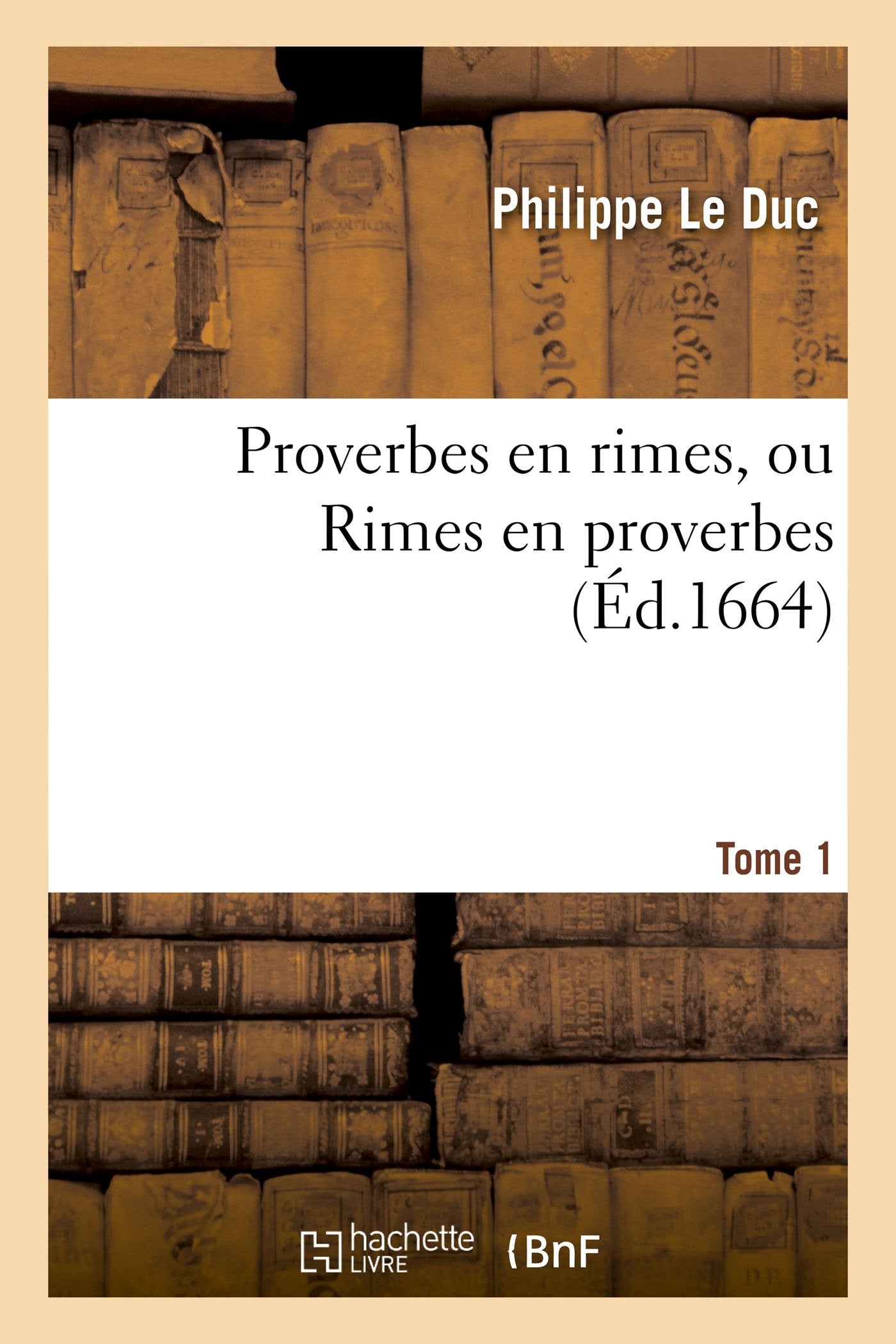Proverbes en rimes, ou Rimes en proverbes. Tome 1 book