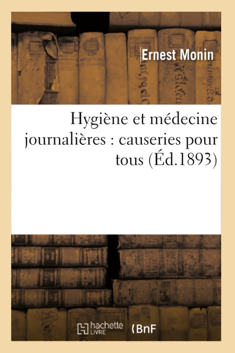 Hygiène et médecine journalières : causeries pour tous book