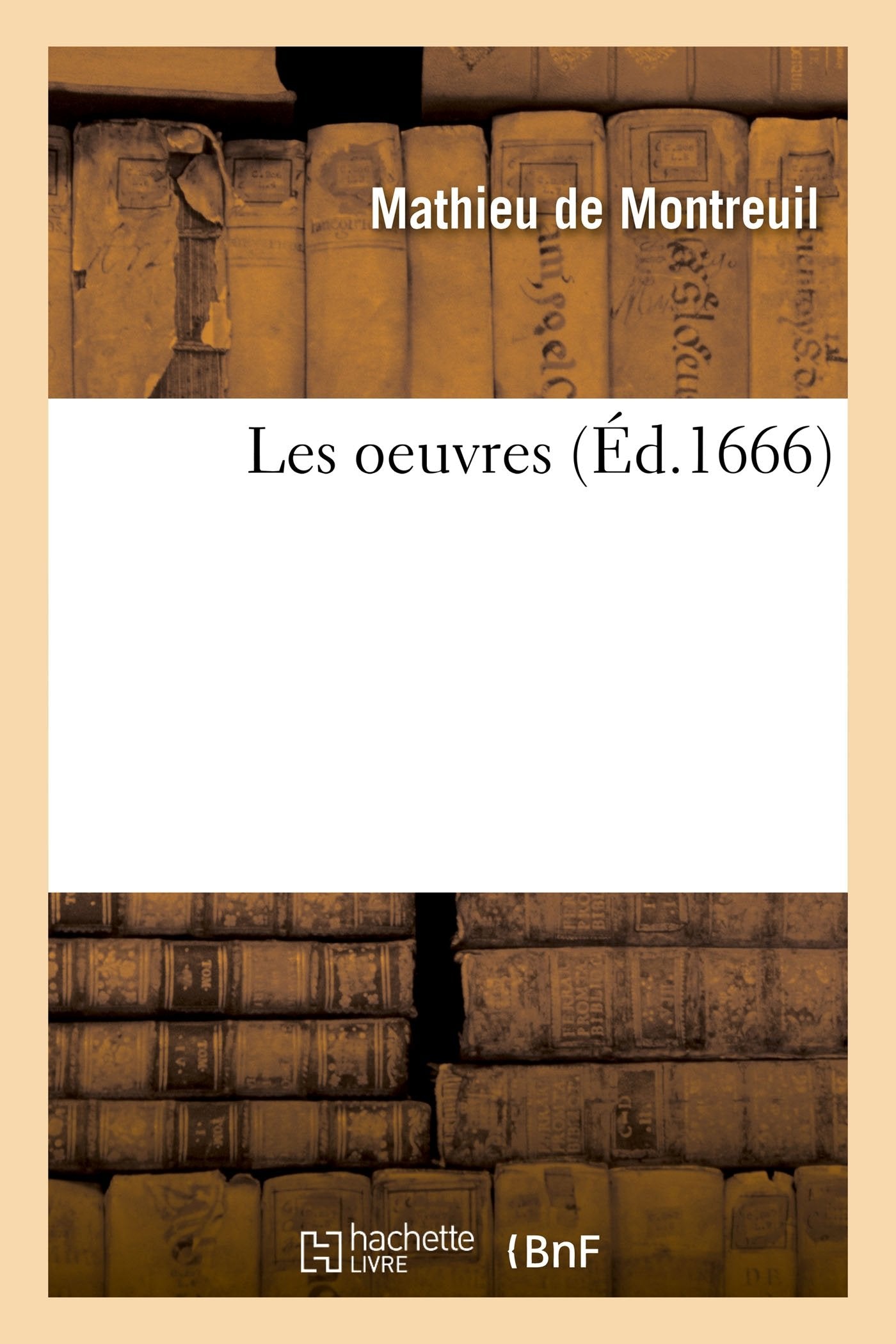 Les oeuvres de Monsieur de Montreuil book