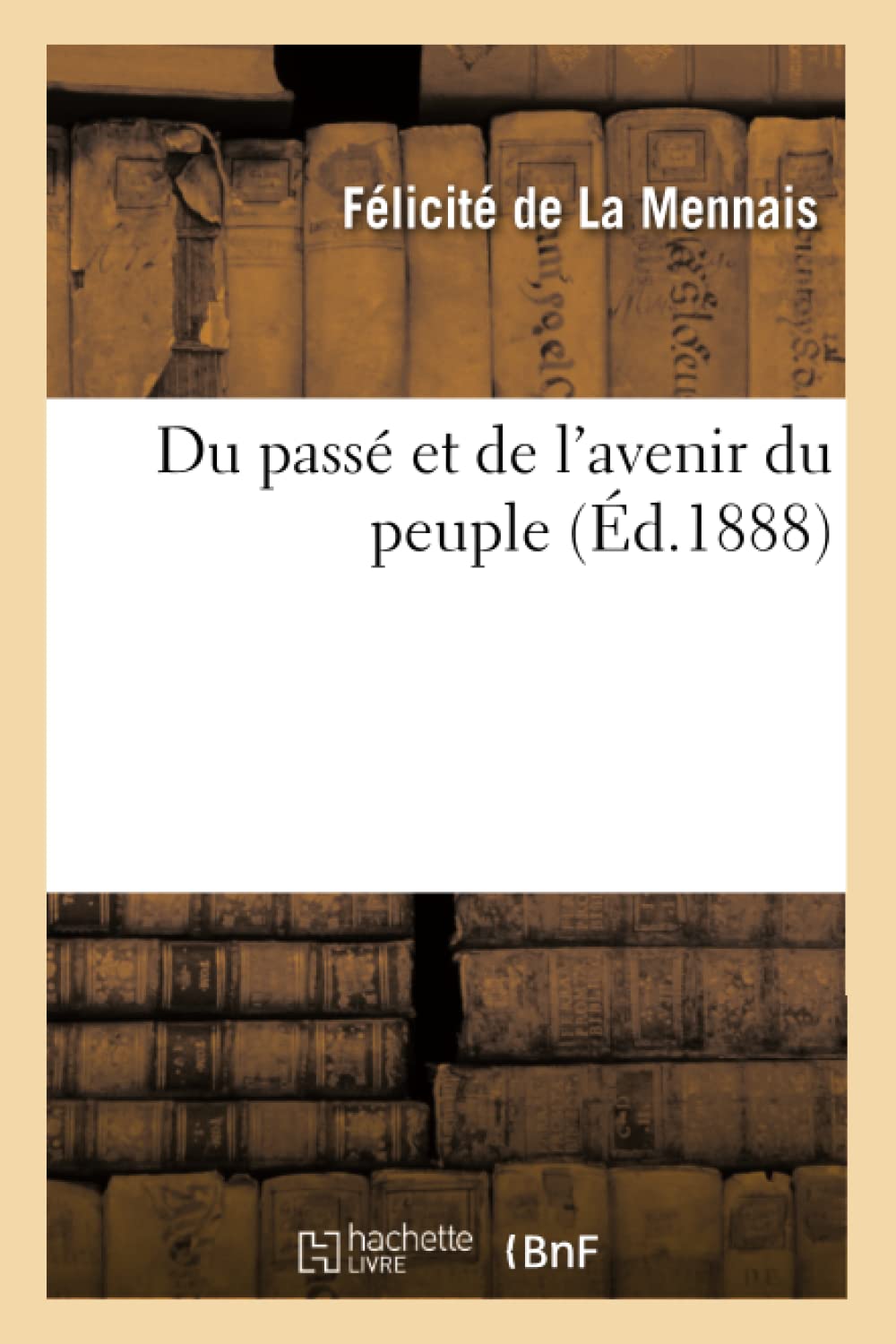 Du passé et de l'avenir du peuple book