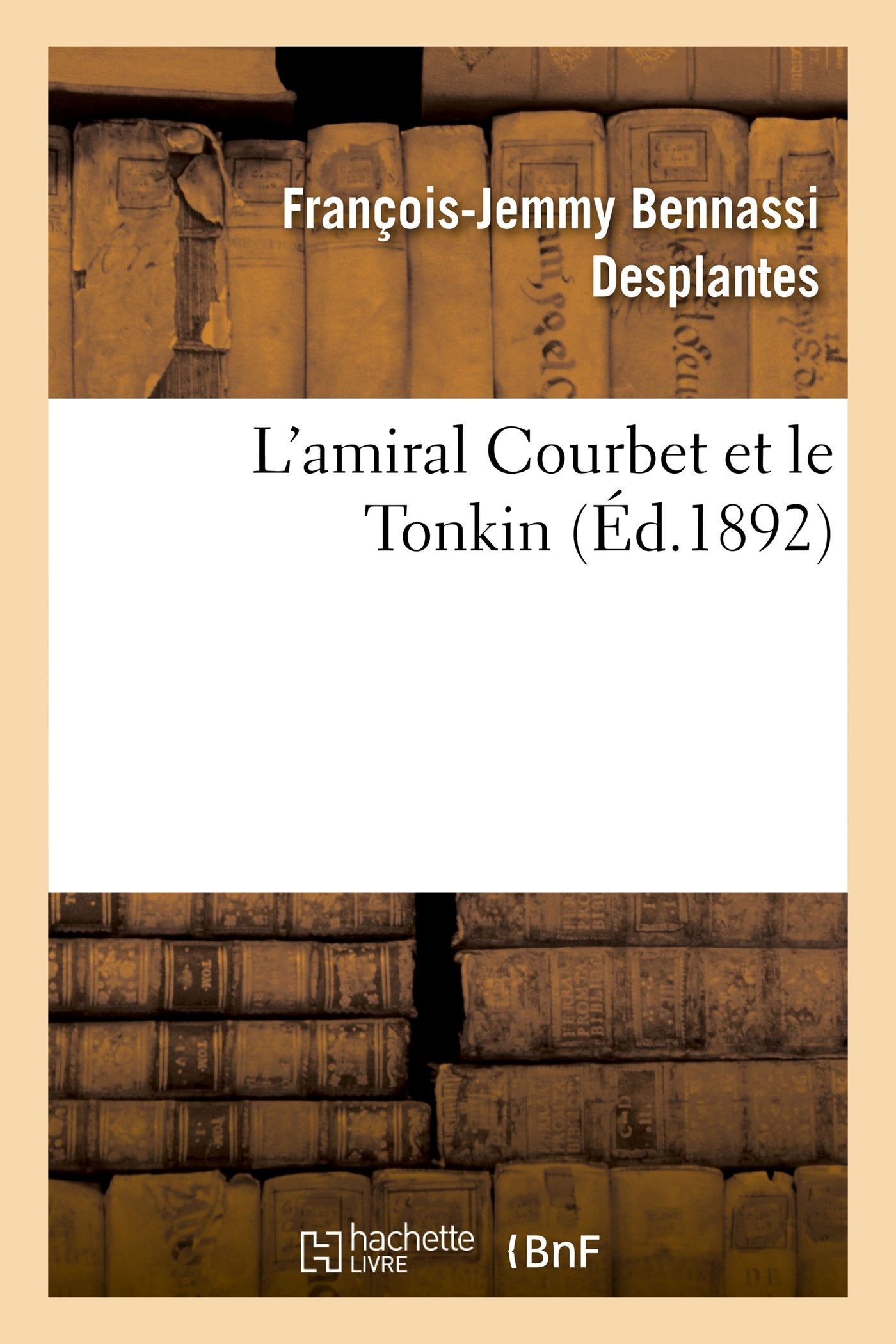 L'amiral Courbet et le Tonkin book