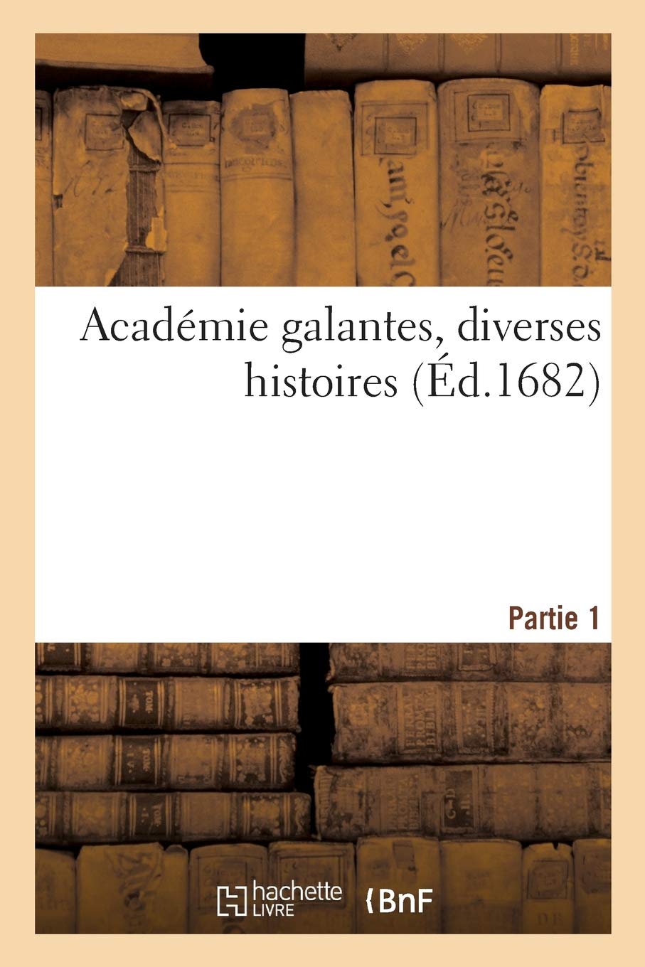 Académie galante Partie 2 book