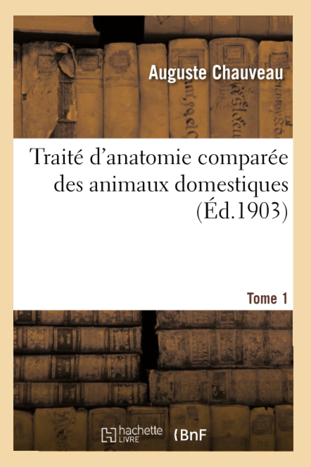 Traité d'anatomie comparée des animaux domestiques. Tome 1 book