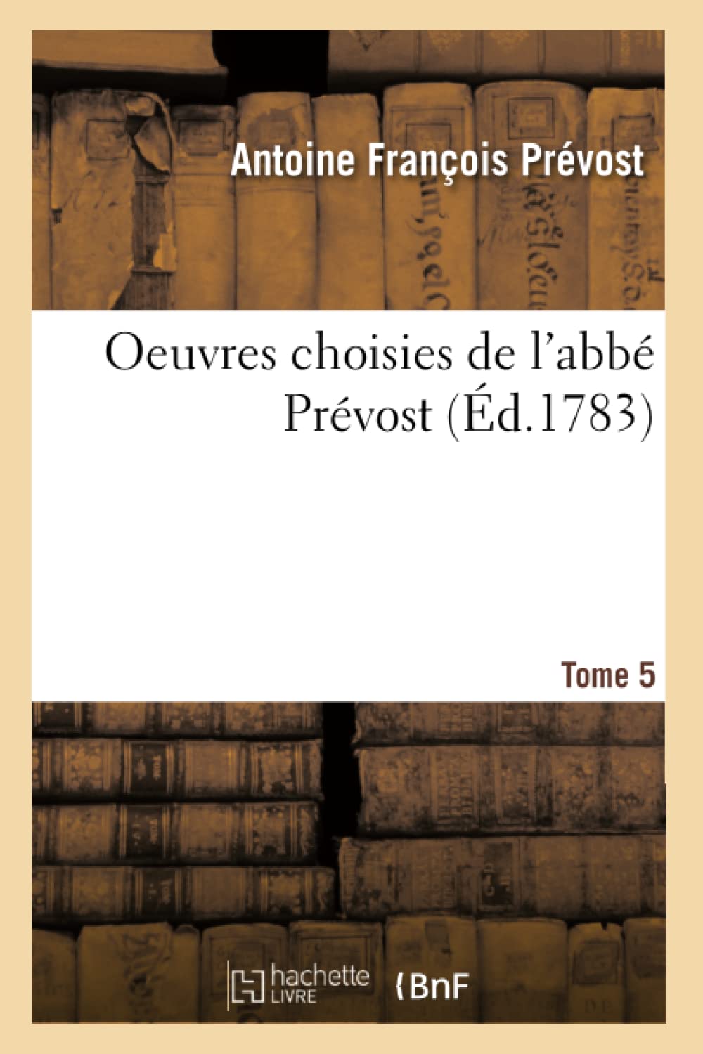 Oeuvres choisies Tome 5 book