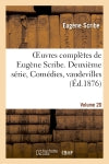 Oeuvres complètes de Eugène Scribe, Deuxième série, Comédies, vaudevilles, Vol. 20 book