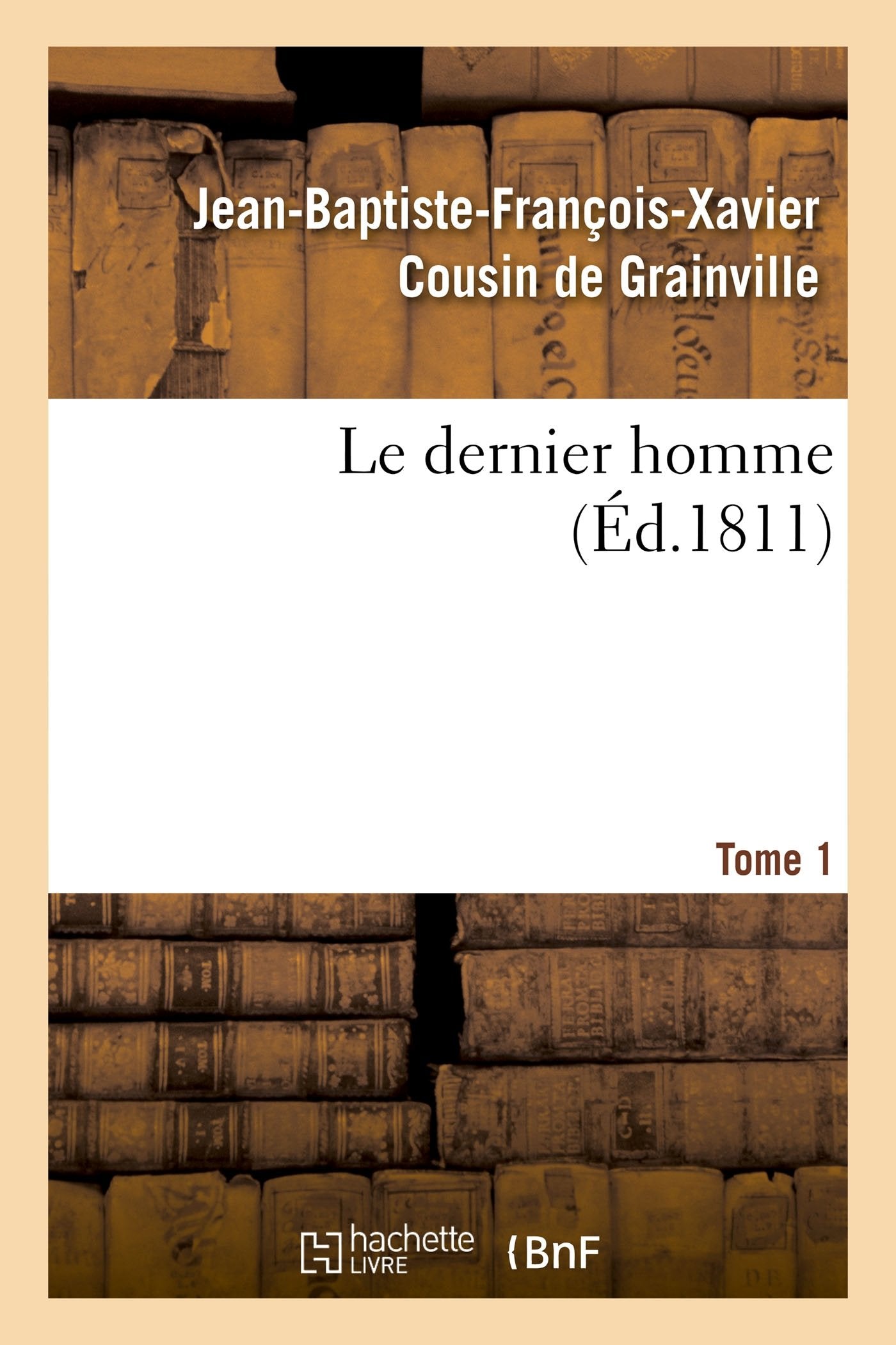 Le dernier homme. (Ed.1811) book