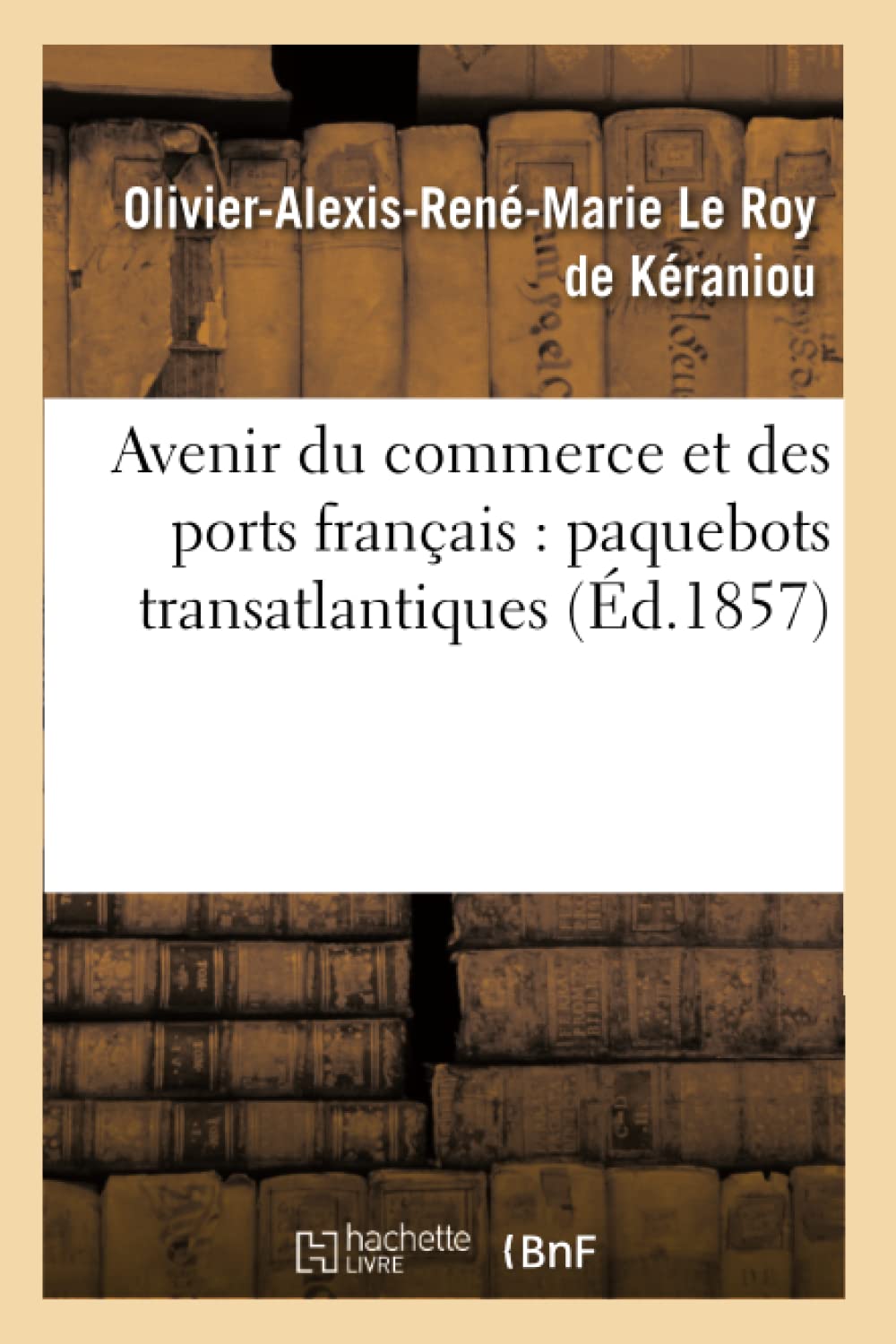 Avenir du commerce et des ports français : paquebots transatlantiques book