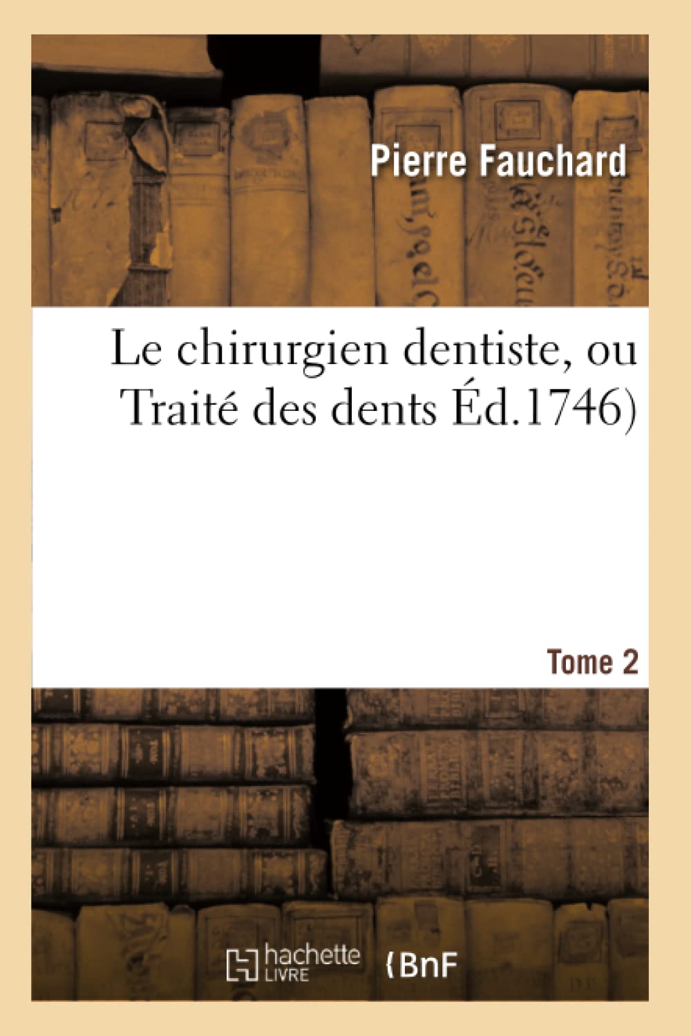 Le chirurgien dentiste, ou Traité des dents. Tome 2 book