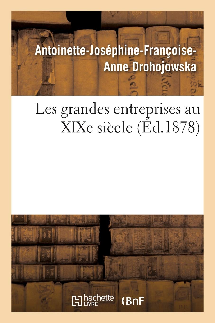 Les grandes entreprises au XIXe siècle book