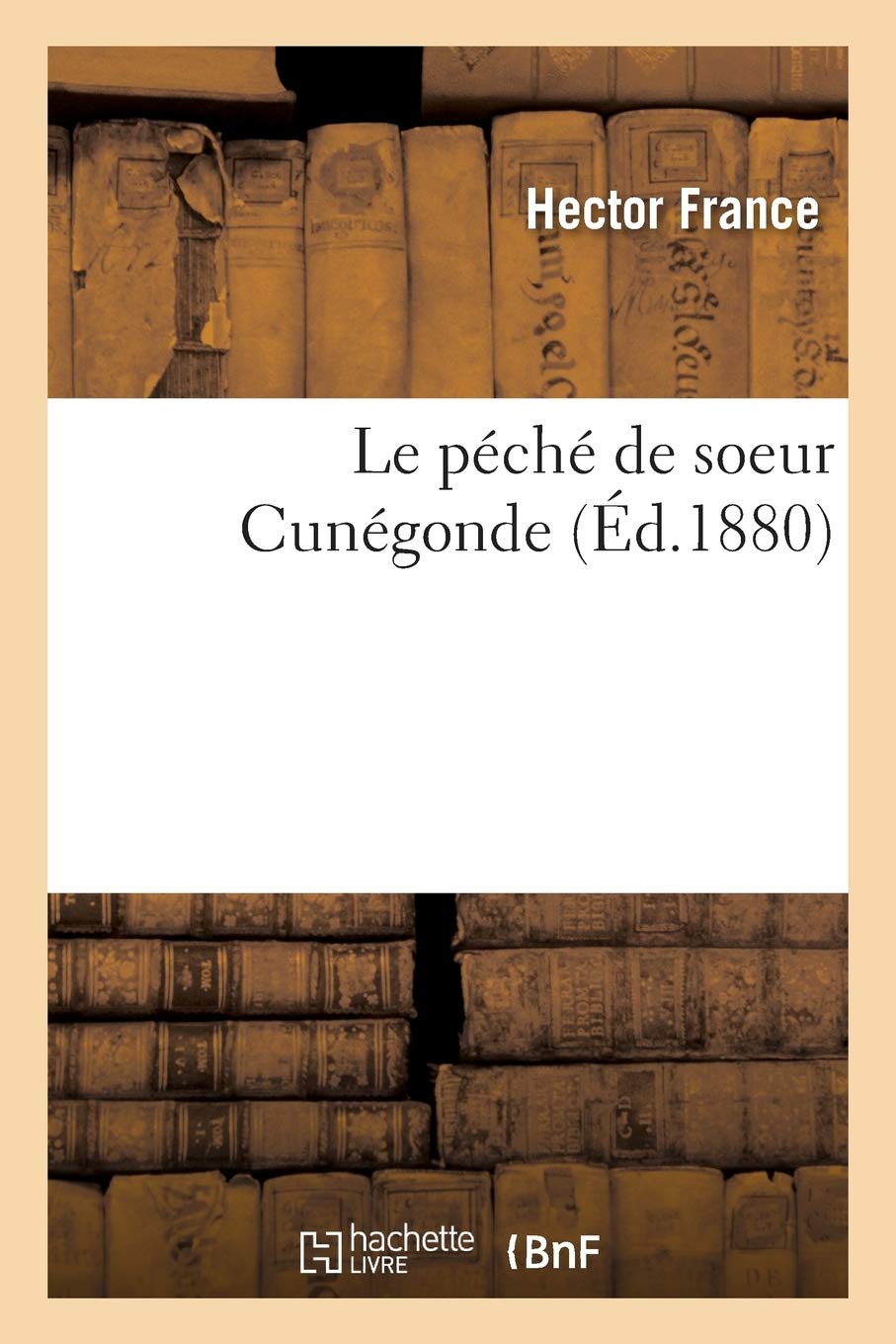 Le péché de soeur Cunégonde book