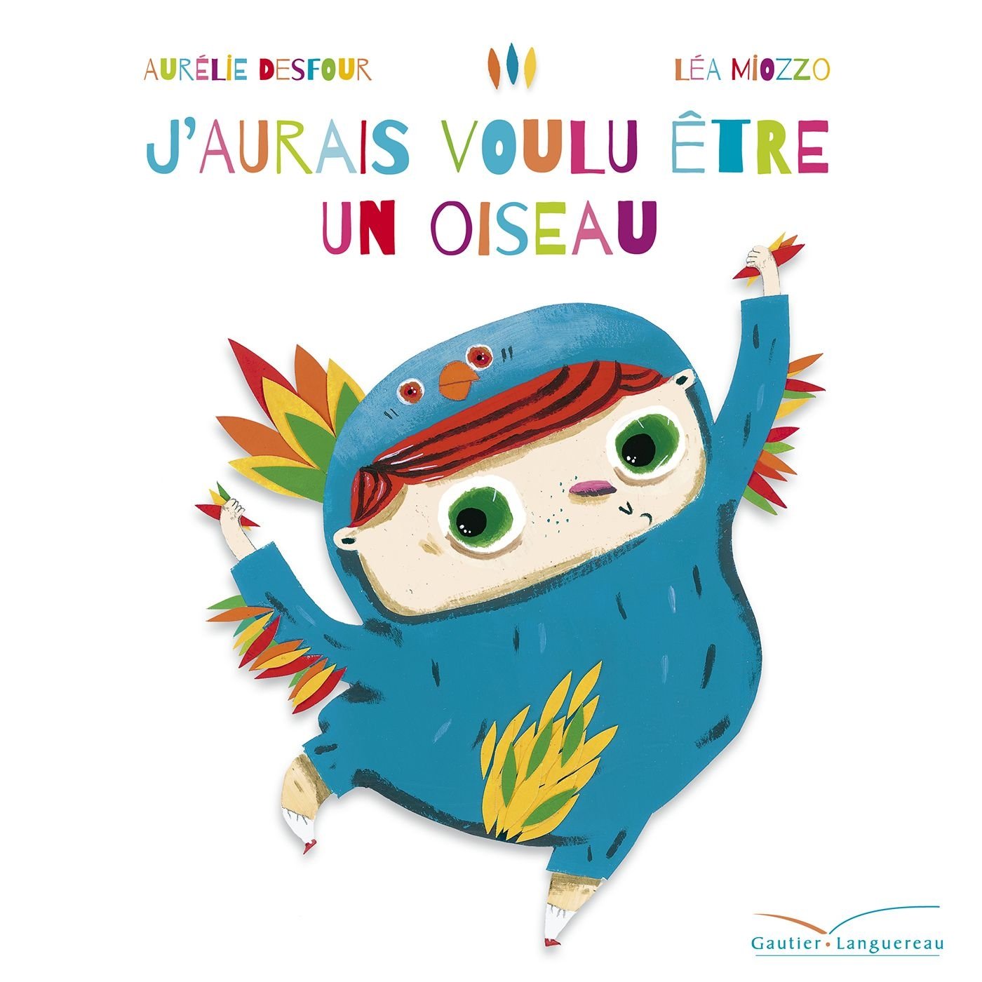 J'aurais voulu être un oiseau book