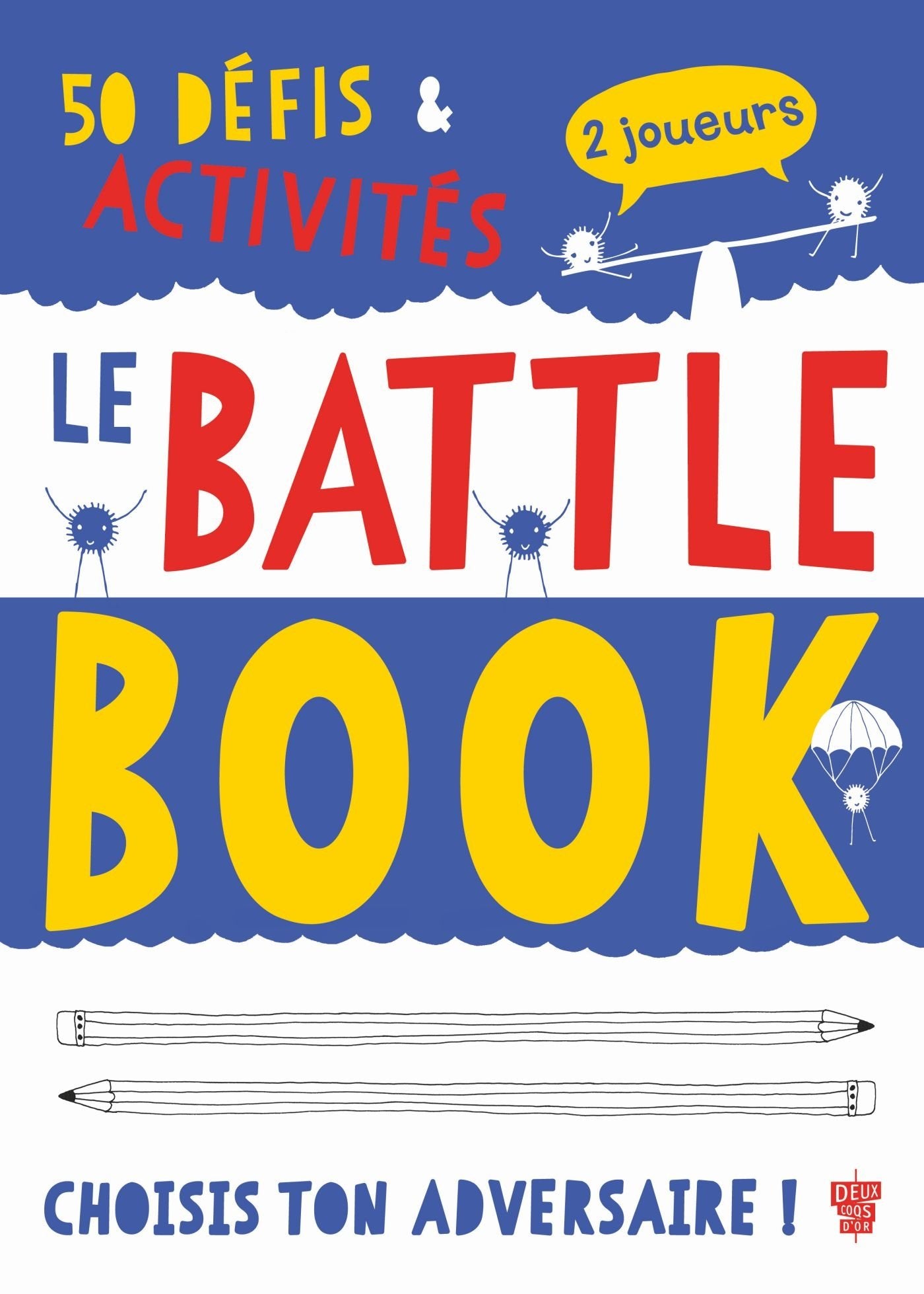 Le battle book: 40 défis et activités (2 joueurs) Books