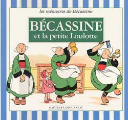 Bécassine et la petite Loulotte book