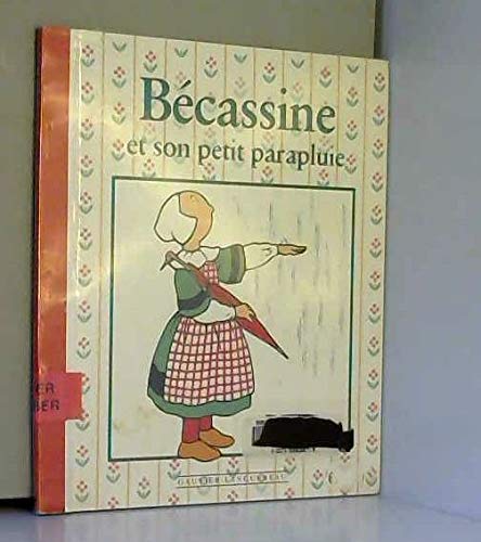 Bécassine et son petit parapluie Books