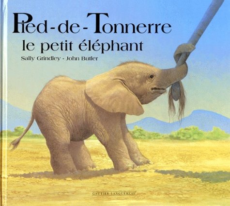 Pied-De-Tonnerre. Le Petit Elephant book