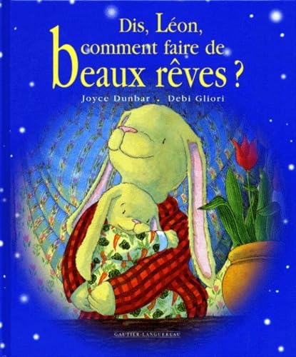 Dis, Léon, comment faire de beaux rêves ? book