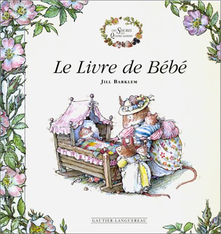 Le Livre de bébé, des souris, des quatre saisons book
