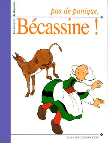 Pas de panique Bécassine! book